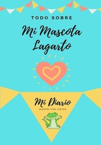 bokomslag Todo Sobre Mi Mascota - Lagartija