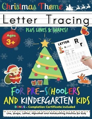 Letter Tracing Book For Pre-Schoolers and Kindergarten Kids - Christmas Theme 1