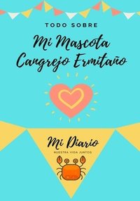 bokomslag Todo Sobre Mi Mascota Cangrejo Ermitaño