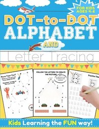 bokomslag Dot-to-Dot Alphabet and Letter Tracing for Kids Ages 4-6