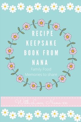 bokomslag Recipe Keepsake Book From Nana