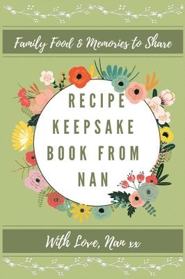 Recipe Keepsake Book From Nan 1