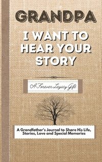 bokomslag Grandpa, I Want To Hear Your Story