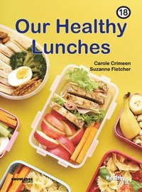 bokomslag Our Healthy Lunches