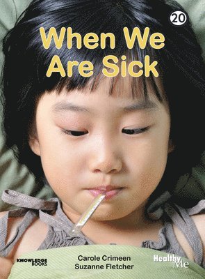 When We Are Sick: Book 20 1