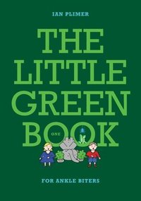bokomslag THE LITTLE GREEN BOOK - For Ankle Biters
