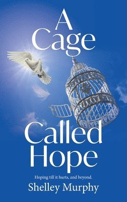 bokomslag Cage Called Hope