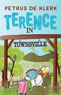 bokomslag Terence in Townsville