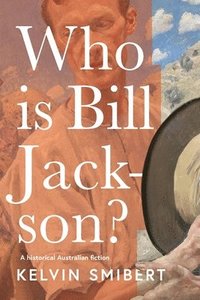 bokomslag Who is Bill Jackson?
