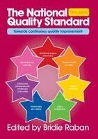 Bridie Raban - The National Quality Standard, Third edition, Häftad. Tillgänglighet: Lägg i varukorg