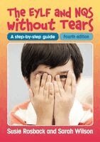 Susie Rosback, Sarah Wilson - EYLF and NQS without Tears - Fourth edition, Häftad
