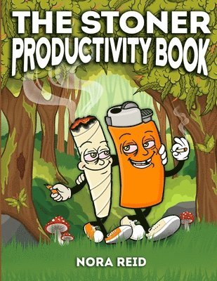 The Stoner Productivity Book - An Adult Stoner Activity Book With Psychedelic Coloring Pages, Sudokus, Word Searches and More - For Stress Relief & Relaxation 1