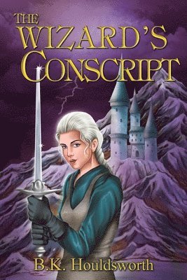 The Wizard's Conscript 1