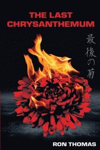 bokomslag The Last Chrysanthemum