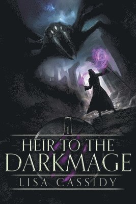 Heir to the Darkmage 1