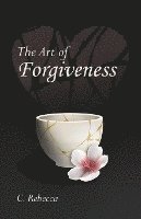 bokomslag The Art of Forgiveness