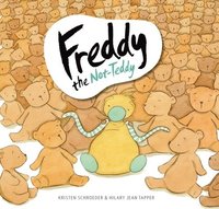 bokomslag Freddy the Not-Teddy