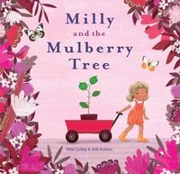 bokomslag Milly and the Mulberry Tree
