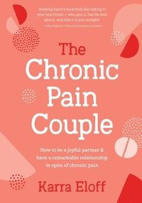 bokomslag The Chronic Pain Couple