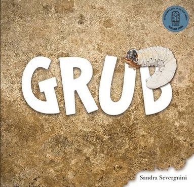 Sandra Severgnini - Grub, Inbunden