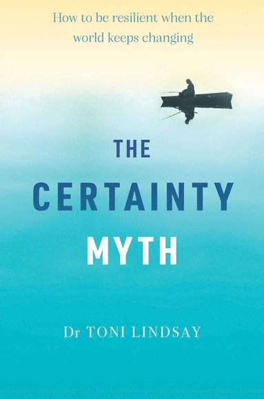 bokomslag Certainty Myth The