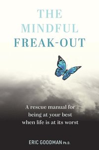 bokomslag Mindful Freak-Out