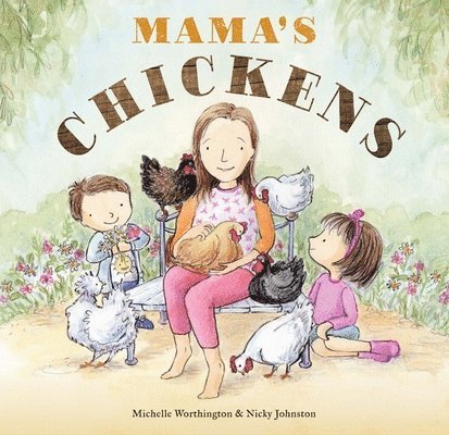 Mama's Chickens 1