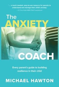 bokomslag Anxiety Coach