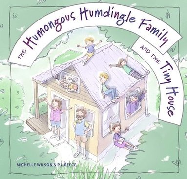 bokomslag The Humongous Humdingle Family and the Tiny House