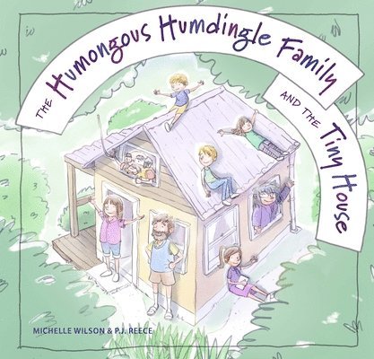 The Humongous Humdingle Family and the Tiny House 1