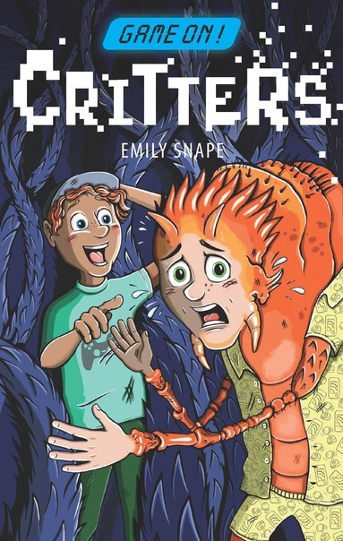 Emily Snape - Game On: Critters, Häftad