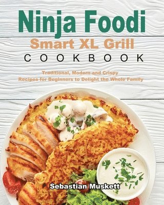 bokomslag Ninja Foodi Smart XL Grill Cookbook