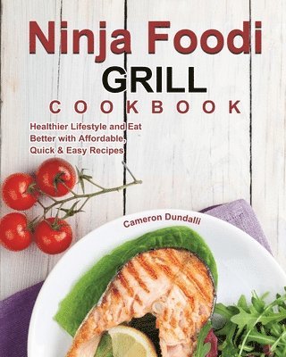 bokomslag Ninja Foodi Grill Cookbook