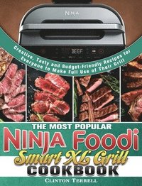 bokomslag Most Popular Ninja Foodi Smart XL Grill Cookbook