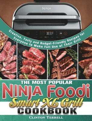 bokomslag Most Popular Ninja Foodi Smart XL Grill Cookbook