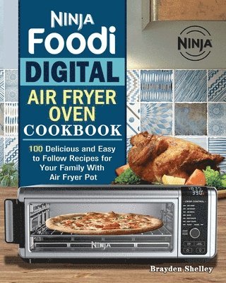 bokomslag Ninja Foodi Digital Air Fry Oven Cookbook