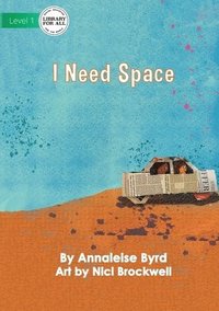 bokomslag I Need Space