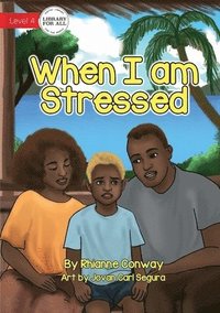 bokomslag When I am Stressed