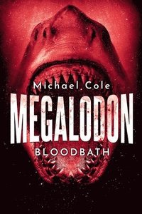 bokomslag Megalodon: Bloodbath
