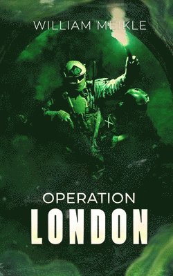 William Meikle - Operation London, Häftad