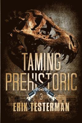 Taming Prehistoric 1