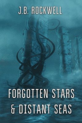 bokomslag Forgotten Stars & Distant Seas