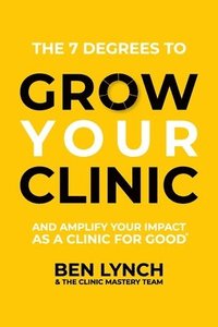 bokomslag Grow Your Clinic