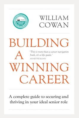 William Cowan - Building a Winning Career, Häftad