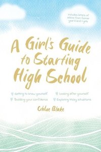 bokomslag Girl's Guide To Starting High School