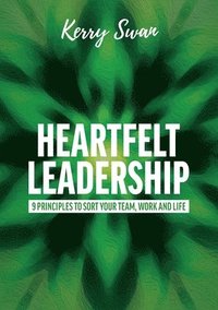 bokomslag Heartfelt Leadership