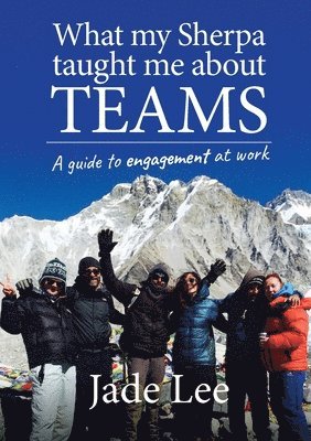 What My Sherpa Taught Me About Teams 1