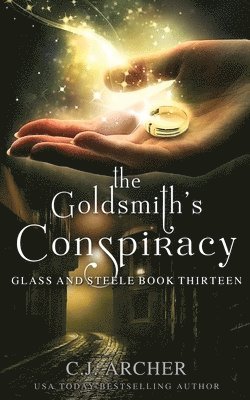 C.J. Archer - Goldsmith's Conspiracy, Häftad