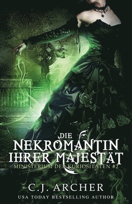 bokomslag Die Nekromantin ihrer Majestt