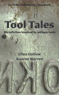 Kaaron Warren - Tool Tales, Häftad